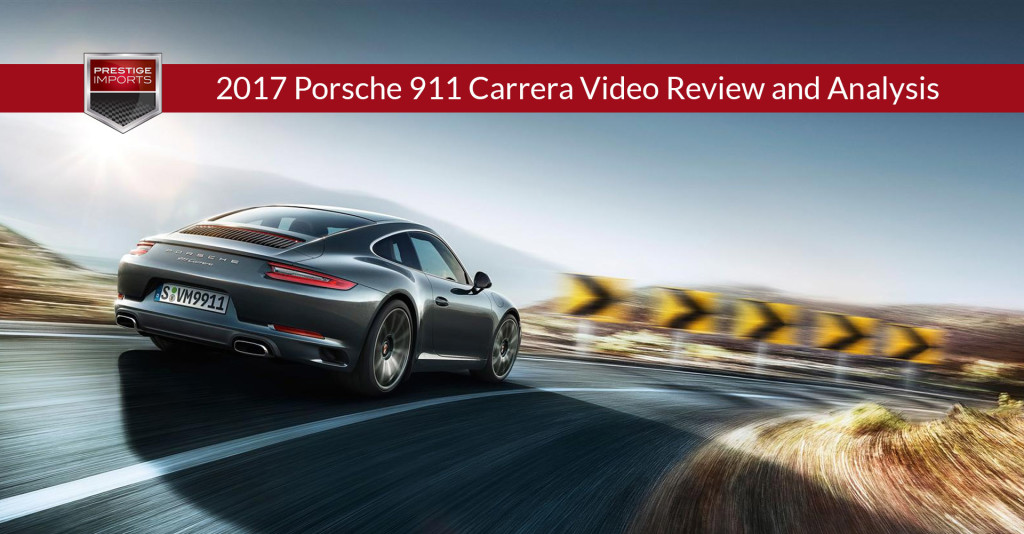2017 Porsche 911 Carrera Video Review and Analysis