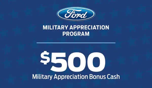 Ford Military Offer - $500 in Military Appreciation Bonus Cash