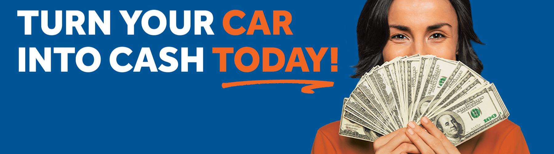 Turn Your Car Into Cash Today