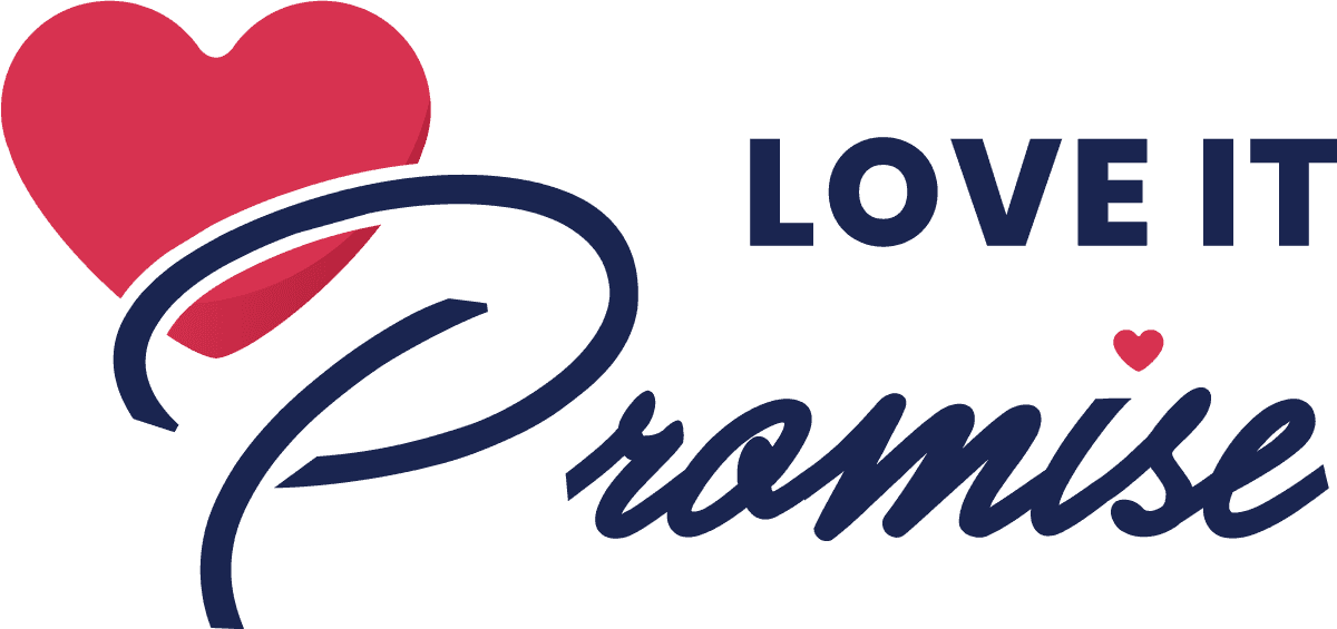 Love It Promise