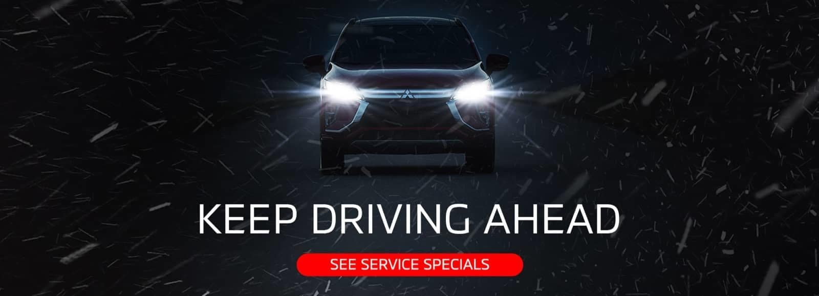Keep Driving Ahead - See Service Specials
