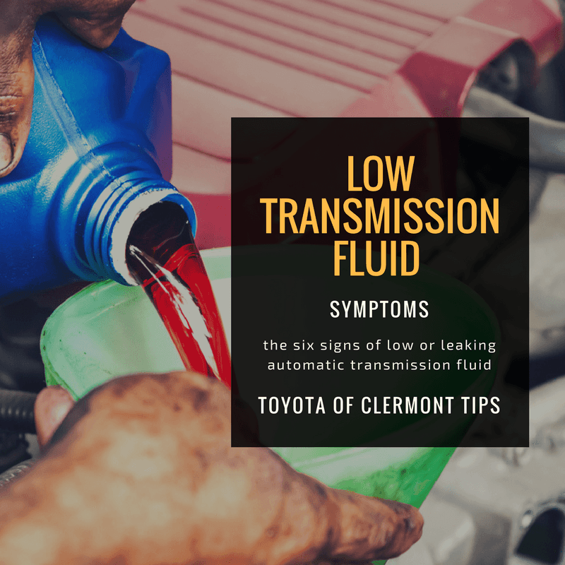 6 low transmission fluid symptoms Toyota of Clermont