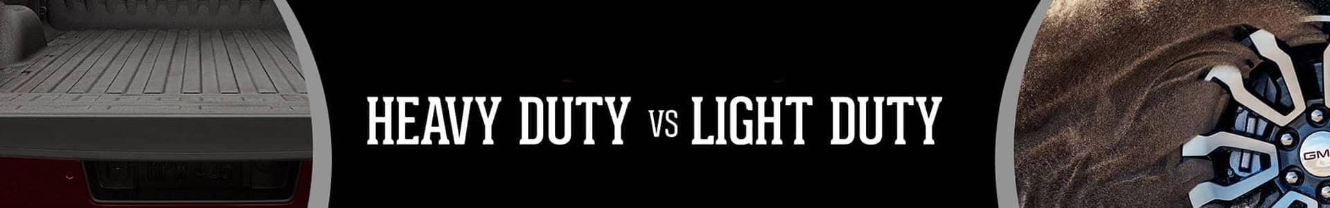 Light-Duty vs Heavy-Duty