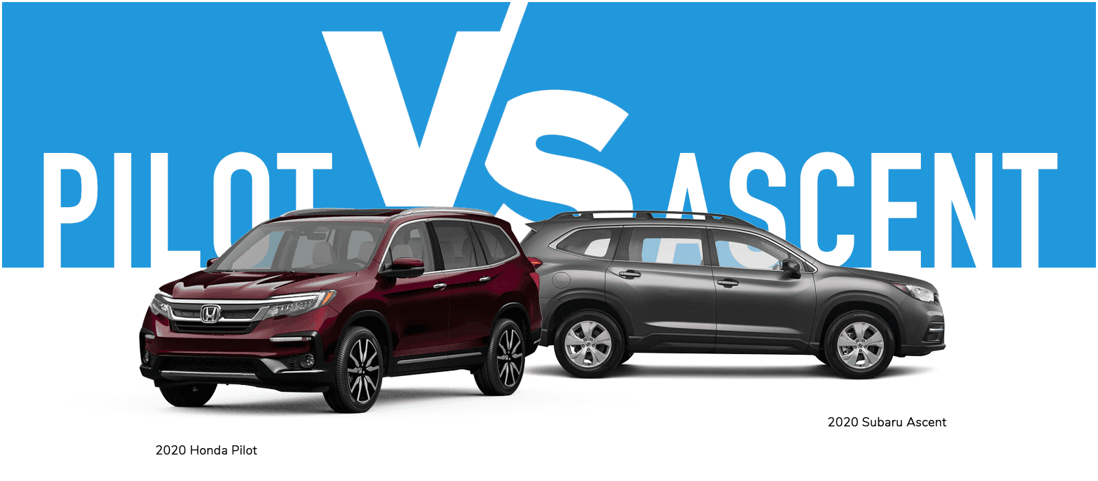 Honda Pilot vs. Subaru Ascent Compare 3Row SUVs Vern Eide Honda